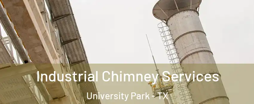  Industrial Chimney Services University Park - TX