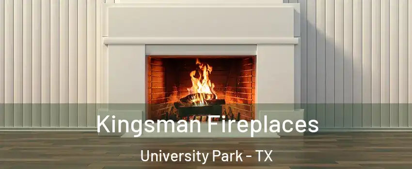  Kingsman Fireplaces University Park - TX