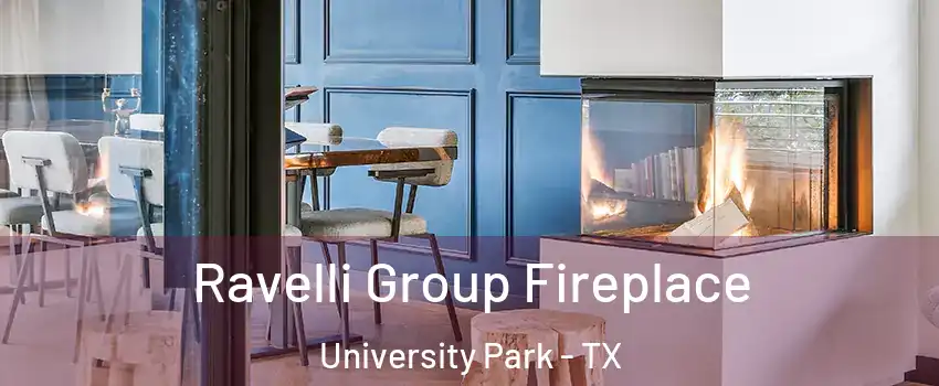  Ravelli Group Fireplace University Park - TX