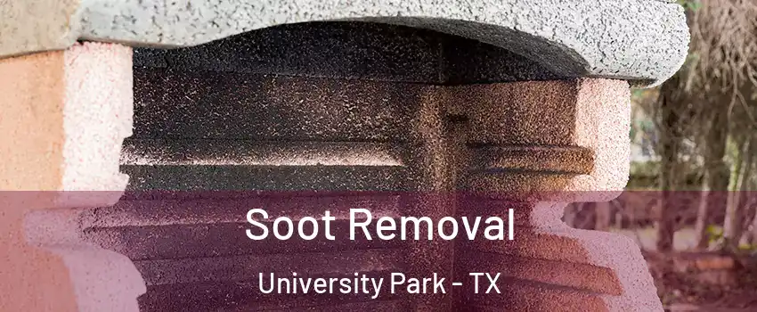  Soot Removal University Park - TX